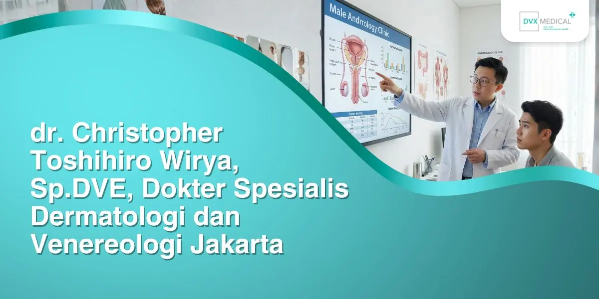 dr. Christopher Toshihiro Wirya, Sp.DVE, Dokter Spesialis Dermatologi dan Venereologi Jakarta