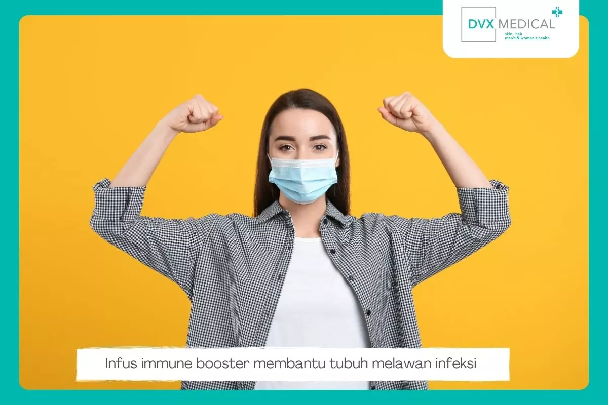 Infus Immune Booster, Solusi Efektif untuk Meningkatkan Kekebalan Tubuh
