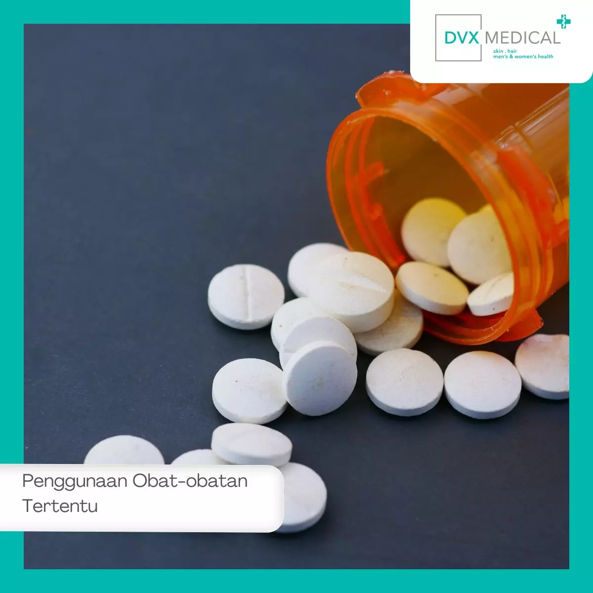  Penggunaan Obat-obatan Tertentu