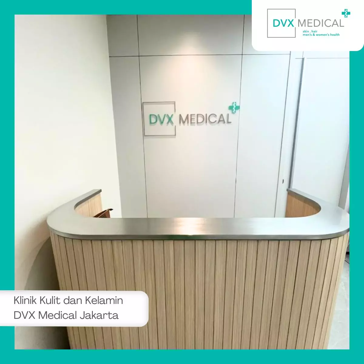 Mengapa Memilih Klinik Kulit dan Kelamin DVX Medical Jakarta?
