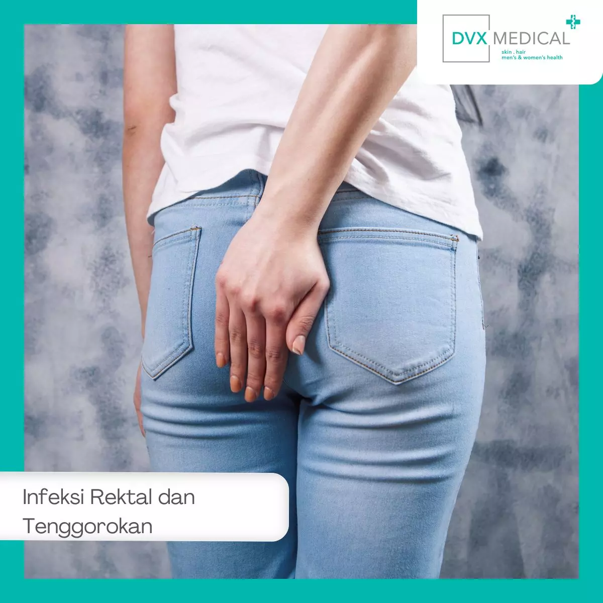 Persamaan Gejala: Infeksi Rektal dan Tenggorokan