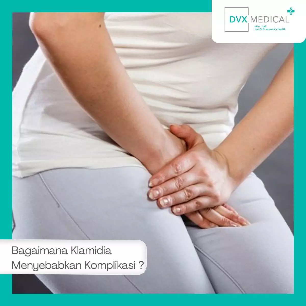 Bagaimana Klamidia Menyebabkan Komplikasi?