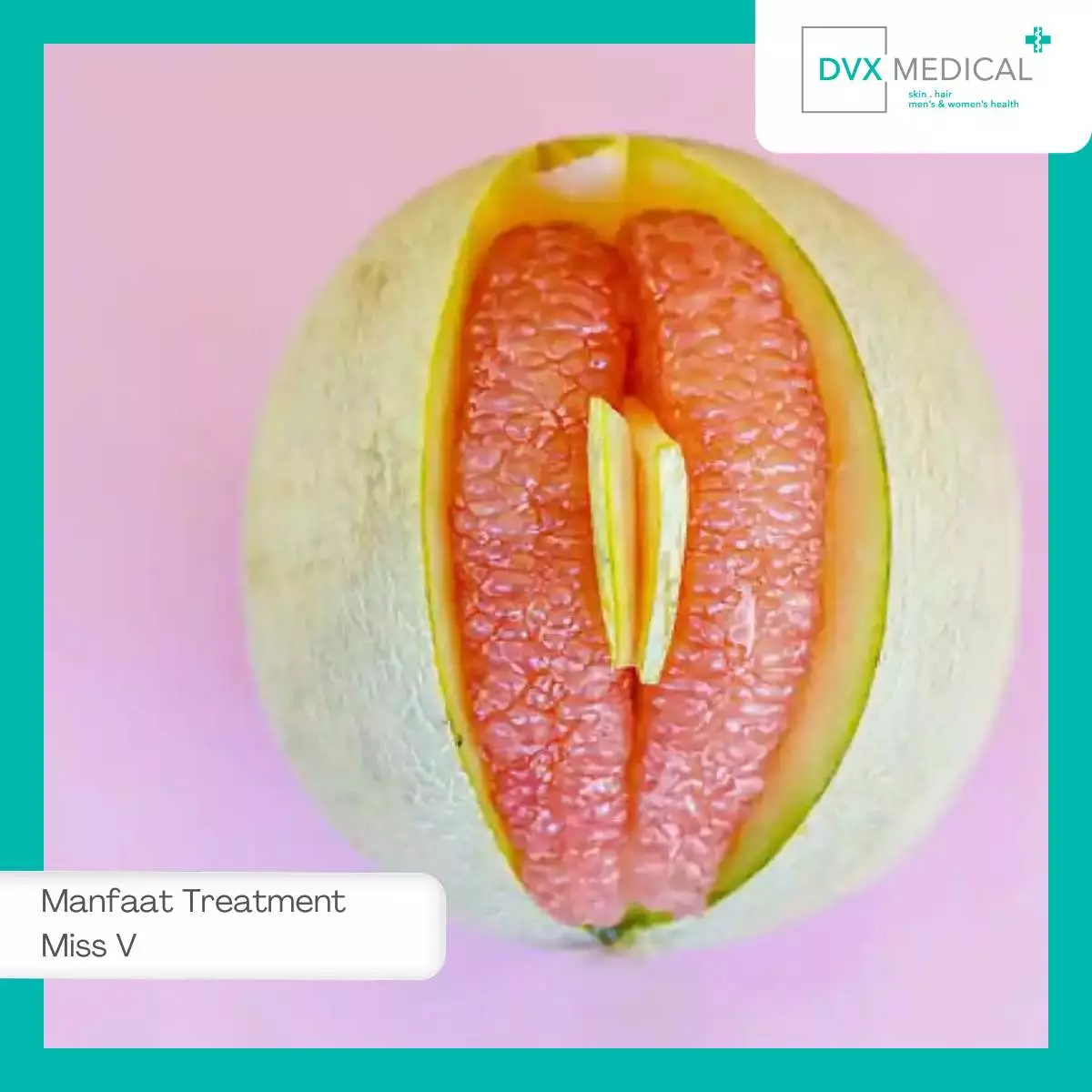 Manfaat Kesehatan dan Estetika dari Treatment Miss V