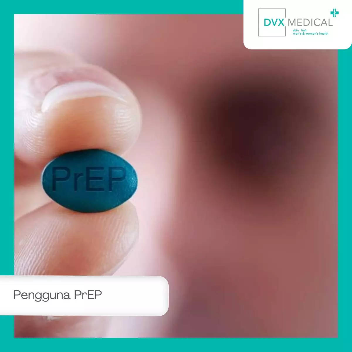 Siapa yang Sebaiknya Menggunakan PrEP?