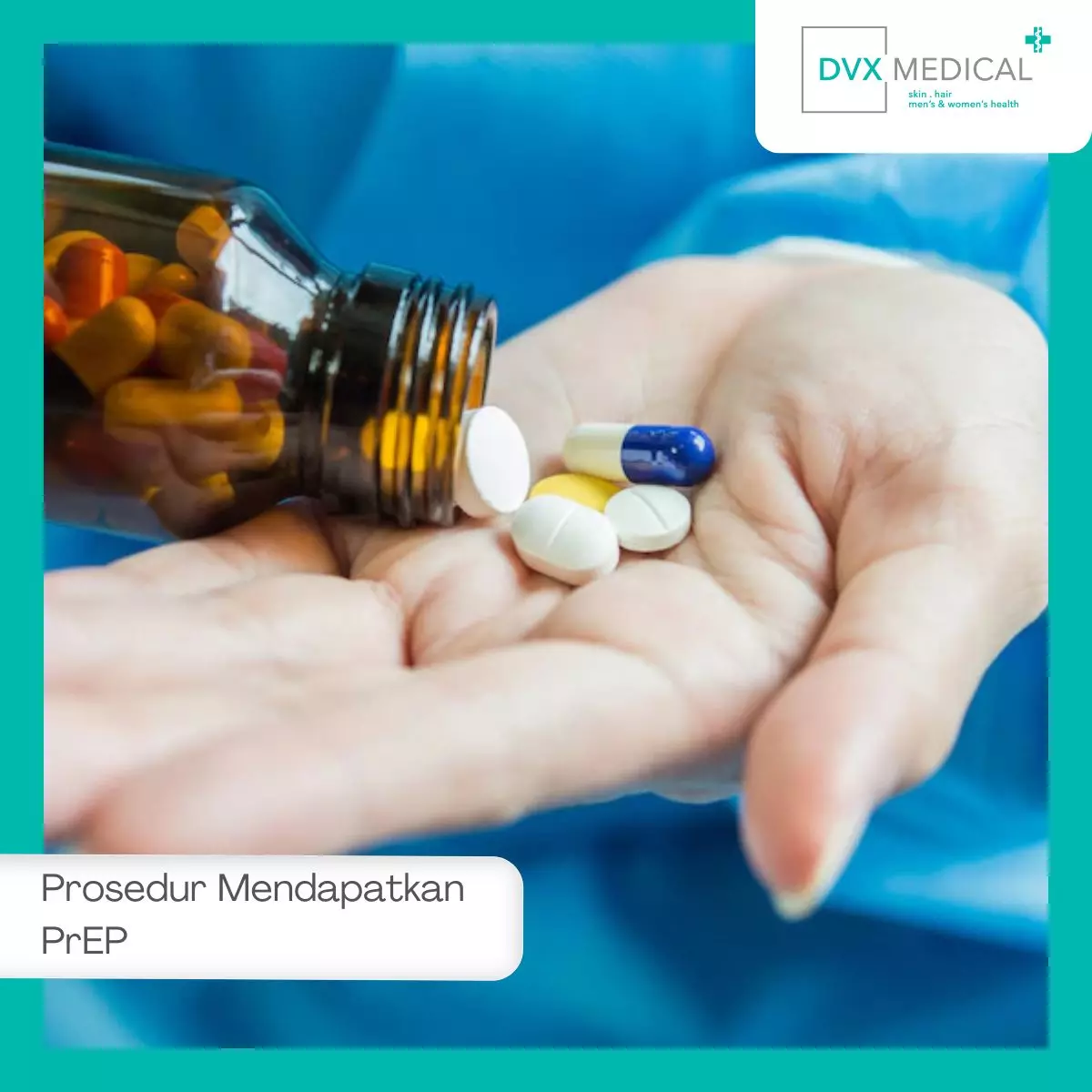 Prosedur Mendapatkan PrEP di DVX Medical Jakarta