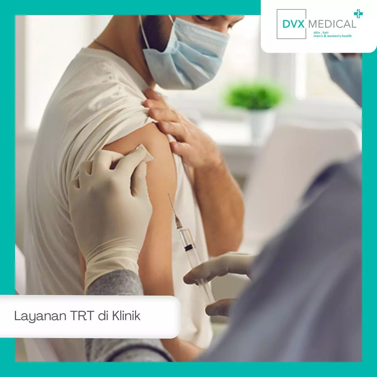 Layanan TRT di Klinik DVX Medical Surabaya