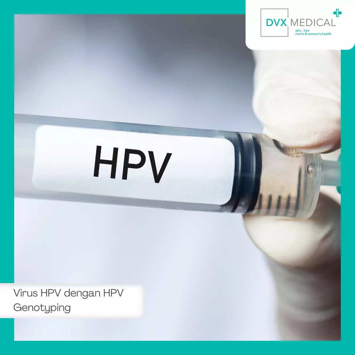 Prosedur Pemeriksaan HPV Genotyping