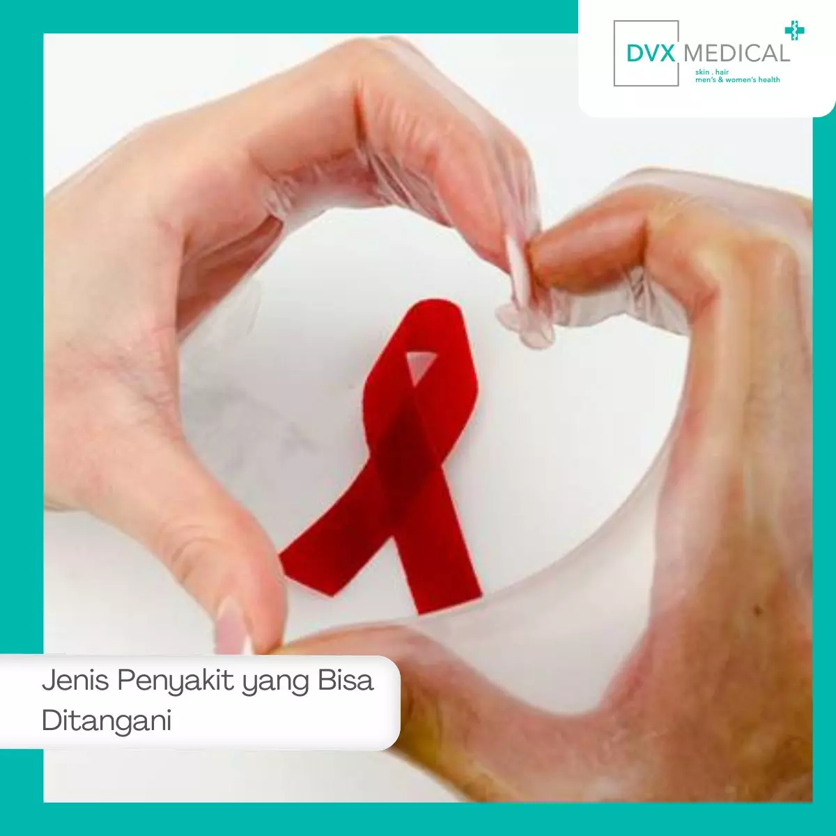 Jenis Penyakit yang Bisa Ditangani di DVX Medical Clinic 