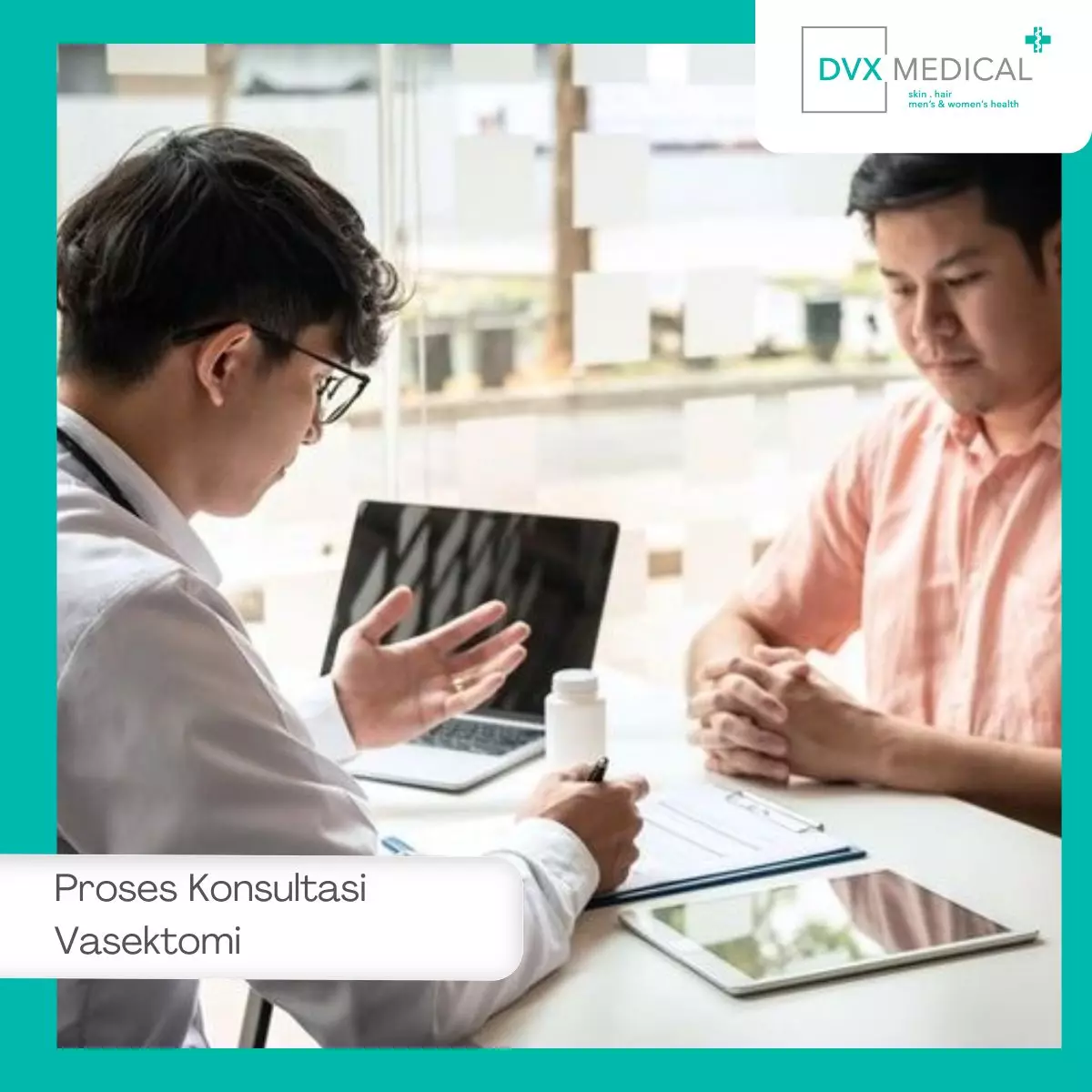 Proses Konsultasi Vasektomi dan Pemeriksaan di DVX Medical Jakarta