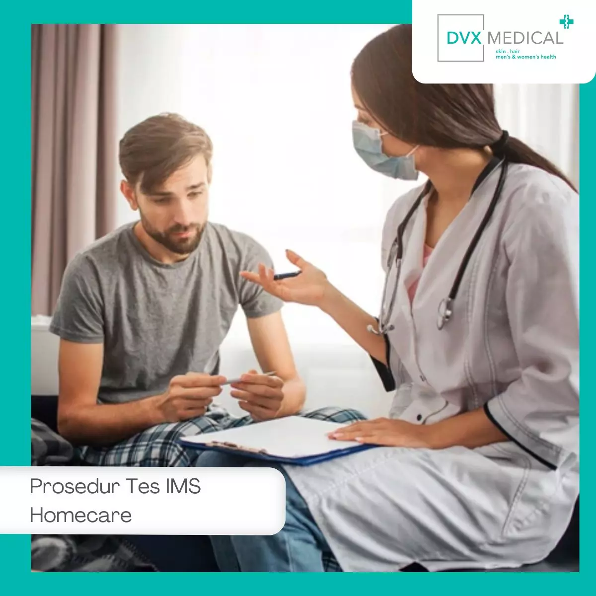 Prosedur Tes IMS Homecare di DVX Medical Jakarta