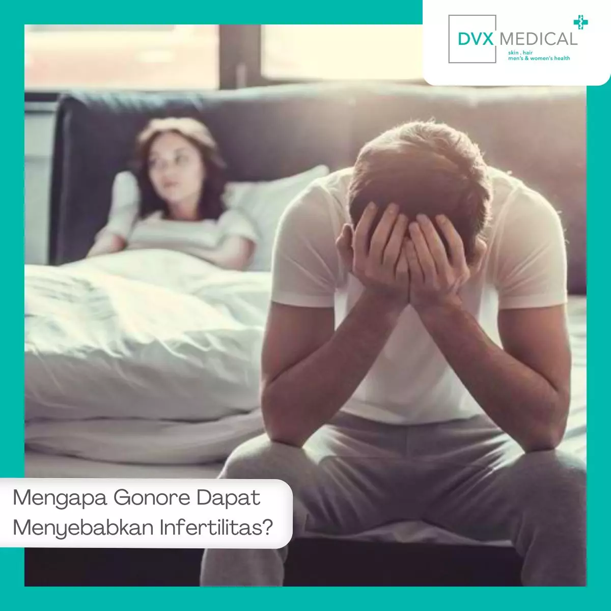 Mengapa Gonore Dapat Menyebabkan Infertilitas? 