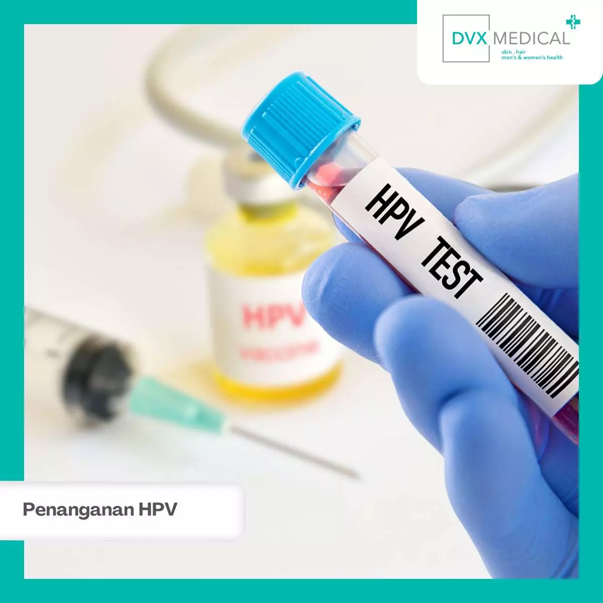 Terapi Terarah HPV: Pendekatan Medis Modern