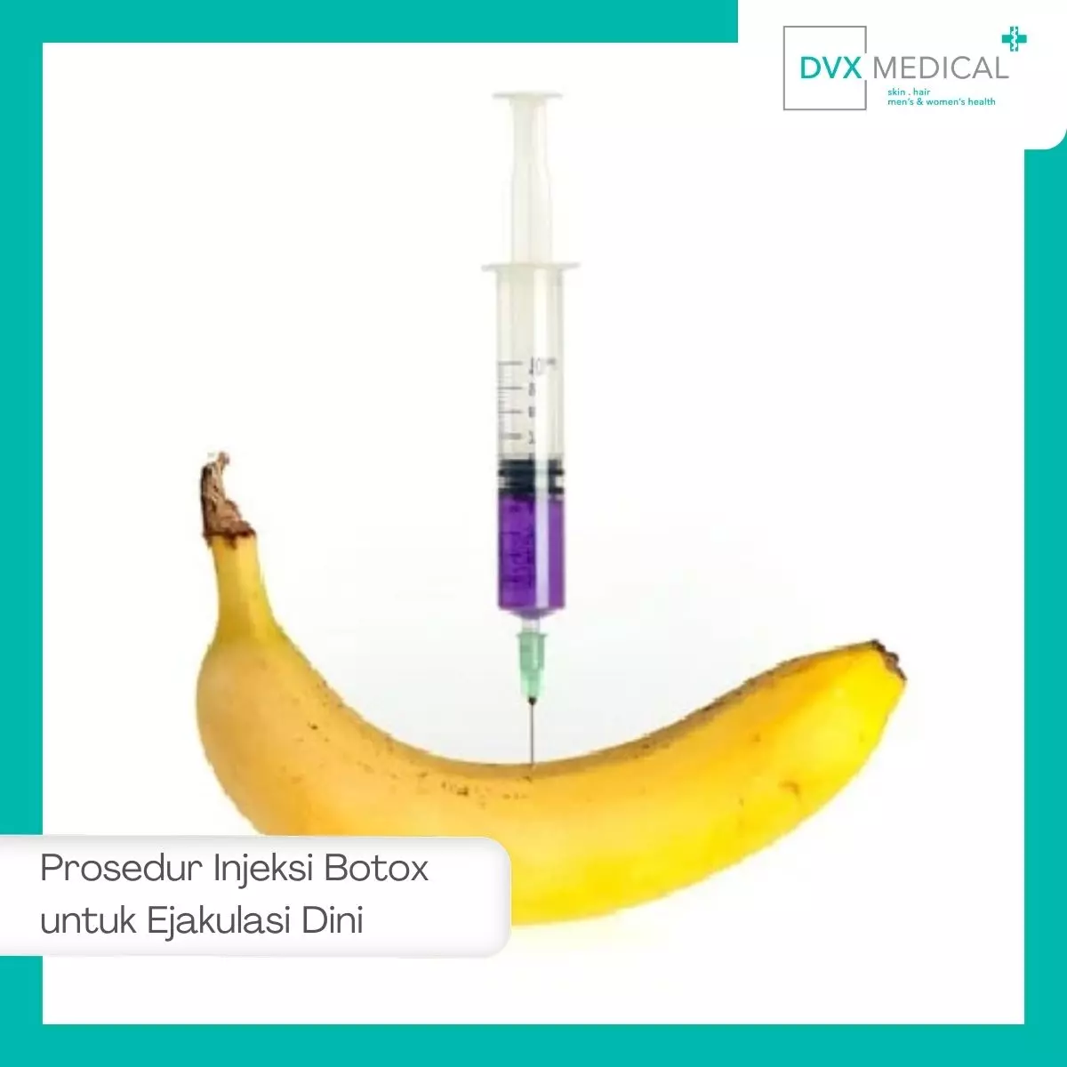 Prosedur Injeksi Botox untuk Ejakulasi Dini