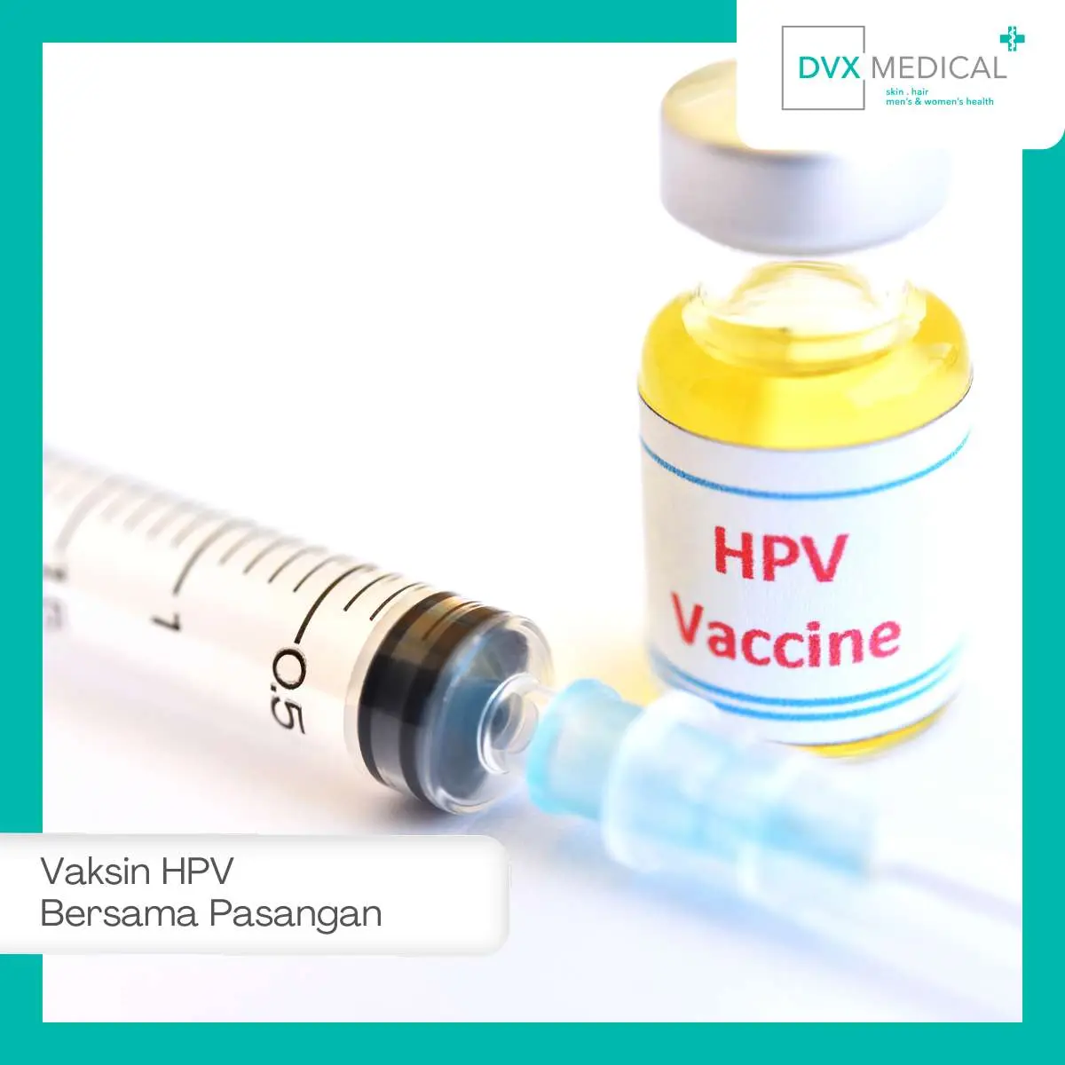 Pentingnya Vaksin HPV Sebelum Menikah dan Setelah Menikah