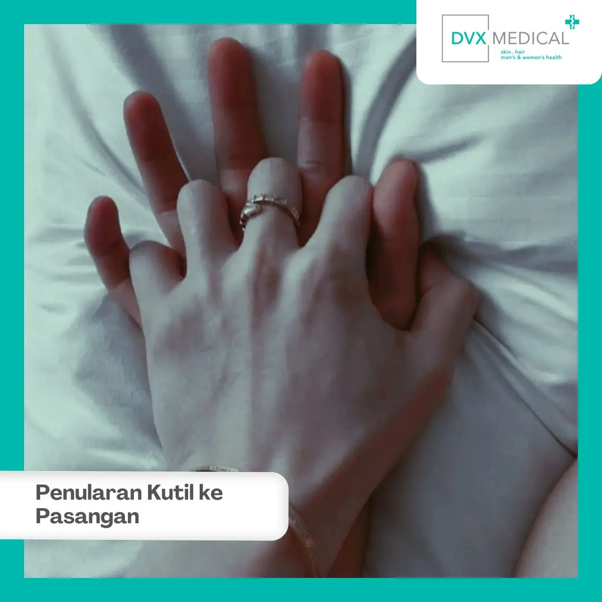 Bagaimana Kutil di Selangkangan Pria Menular ke Pasangan?
